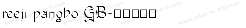 reeji pangbo GB字体转换